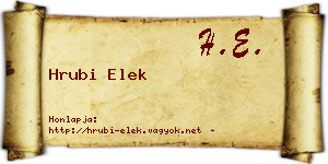 Hrubi Elek névjegykártya
